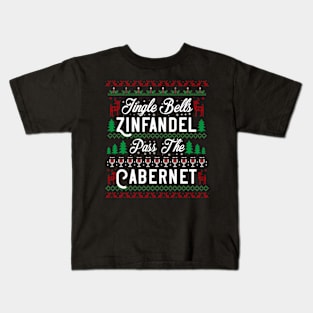 Jingle Bells Zinfandel Pass The Cabernet Ugly Wine Kids T-Shirt